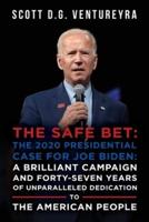 The 2020 Presidential Case for Joe Biden