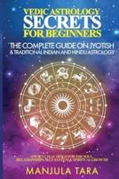 Vedic Astrology Secrets for Beginners