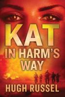 Kat In Harm's Way
