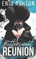 Bittersweet Reunion: A Second-Chance Romance Novella
