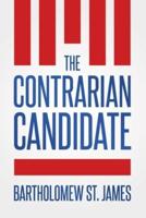 The Contrarian Candidate