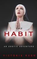 The Habit: An Erotic Adventure