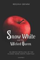 Snow White and the Wicked Queen