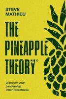 The Pineapple Theory: Discover your Leadership inner sweetness