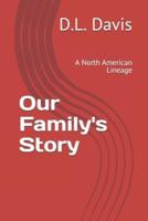 Our Family's Story