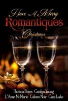 Have A Merry Romantiques Christmas
