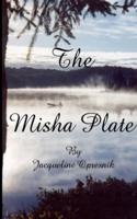 The Misha Plate