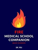 Fire Medical School Companion: Basic Sciences