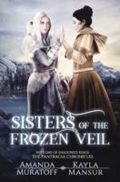 Sisters of the Frozen Veil: Part 1 of Shadowed Kings