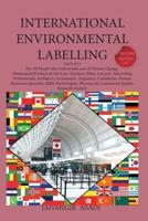 International Environmental Labelling  Vol.9 Professional: For All People who wish to take care of Climate Change, Professional Products & Services: (Teachers, Pilots, Lawyers, Advertising Professionals, Architects, Accountants, Engineers, Consultants, Hu