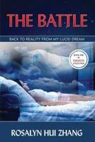 The Battle: Back to reality from my lucid dream
