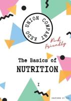 The Basics of Nutrition I : Kid-Friendly