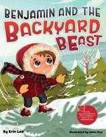 Benjamin and the Backyard Beast