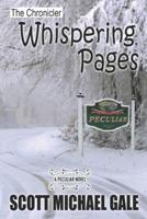 The Chronicler: Whispering Pages
