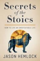 Secrets of the Stoics