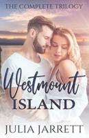 Westmount Island: The Complete Trilogy