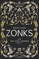 Zonks And The Gate Keepers