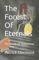 The Forest Of Eternals