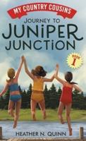 Journey to Juniper Junction