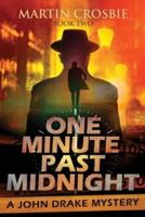 One Minute Past Midnight
