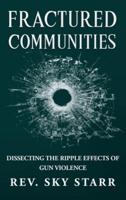 Fractured Communities: Dissecting the Ripple Effects of Gun Violence