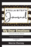STELLA BITSY'S Journal: My Dear Emotions