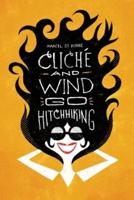 Cliché and Wind Go Hitchhiking