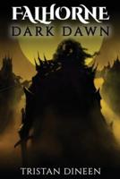 Falhorne: Dark Dawn