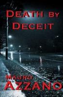 Death By Deceit: Second Edition
