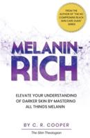 Melanin-Rich