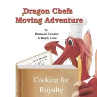Dragon Chefs Moving Adventure