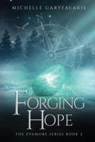 Forging Hope