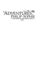 The Adventures of Philip and Sophie: The Sword of the Dragon King Part I