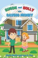 Simon and Holly are Saving Money: Academy of Young Entrepreneurs Series 1 , Volume 3