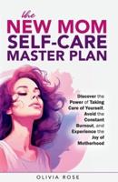 The New Mom Self-Care Master Plan