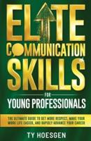 Elite Communication Skills for Young Professionals