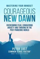 Courageous New Dawn