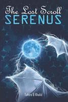 The Lost Scroll: Serenus