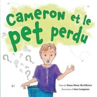 Cameron Et Le Pet Perdu