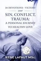 14 Devotions - Victory Over Sin, Conflict, Trauma