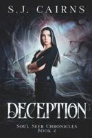 Deception: Soul Seer Chronicles, Book 2