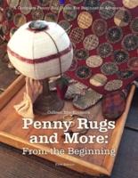 Penny Rugs and More