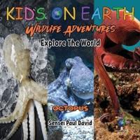 KIDS ON EARTH Wildlife Adventures - Explore The World Octopus - Maldives