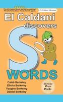 El Caldani Discovers S Words (Berkeley Boys Books - El Caldani Missions)