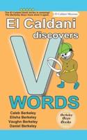 El Caldani Discovers V Words (Berkeley Boys Books - El Caldani Missions)