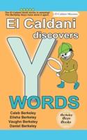 El Caldani Discovers Y Words (Berkeley Boys Books - El Caldani Missions)