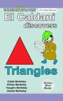 El Caldani Discovers Triangles (Berkeley Boys Books - El Caldani Missions)