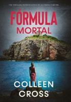Fórmula Mortal : Um thriller investigativo de Katerina Carter