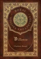 Villette (Royal Collector's Edition) (Case Laminate Hardcover With Jacket)