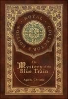 The Mystery of the Blue Train (Royal Collector's Edition) (Case Laminate Hardcover With Jacket)